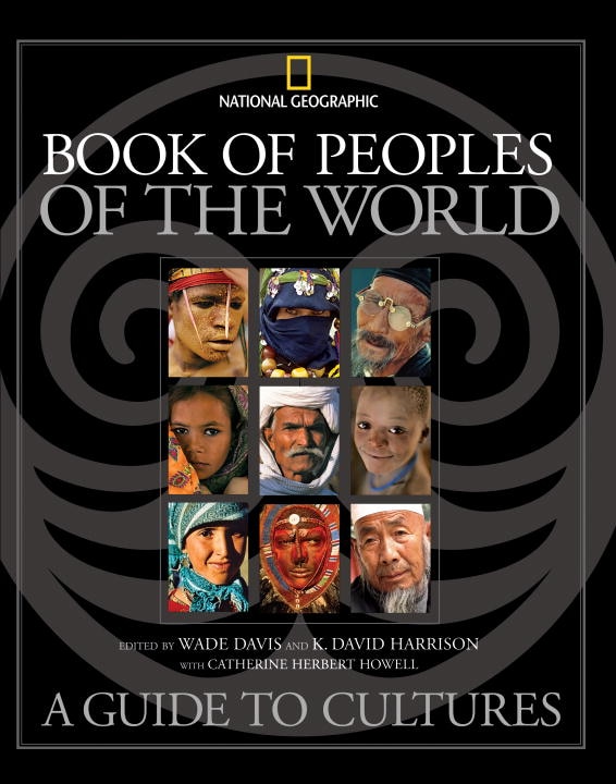 Book Of Peoples Of The World: A Guide To Cultures