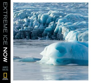 Extreme Ice Now: Vanishing Glaciers And Changing Climate: A Progress Report
