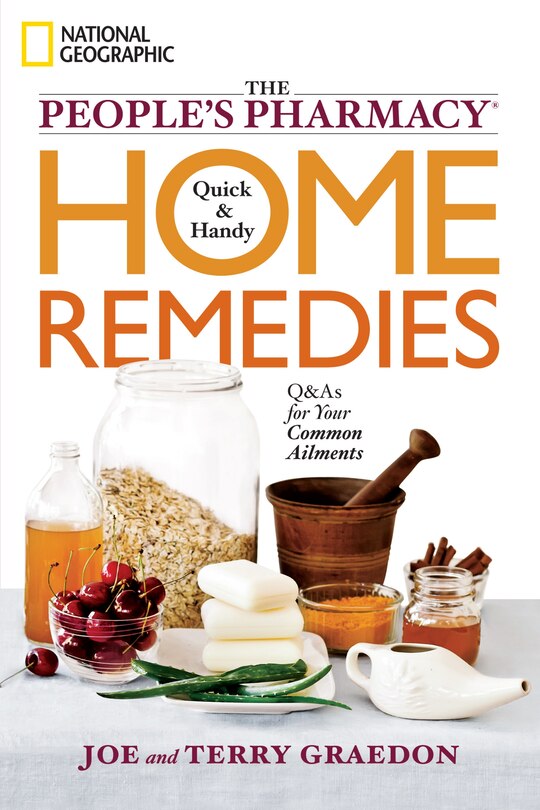 Couverture_The People's Pharmacy Quick and Handy Home Remedies
