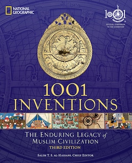 Couverture_1001 Inventions: The Enduring Legacy Of Muslim Civilization