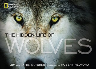 Front cover_Hidden Life of Wolves, The