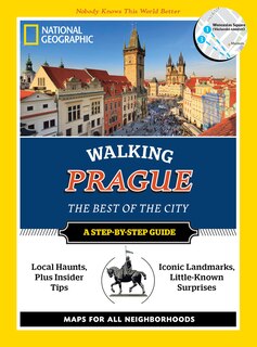 National Geographic Walking Prague: The Best Of The City