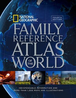Front cover_National Geographic Family Reference Atlas Of The World, Fourth Edition