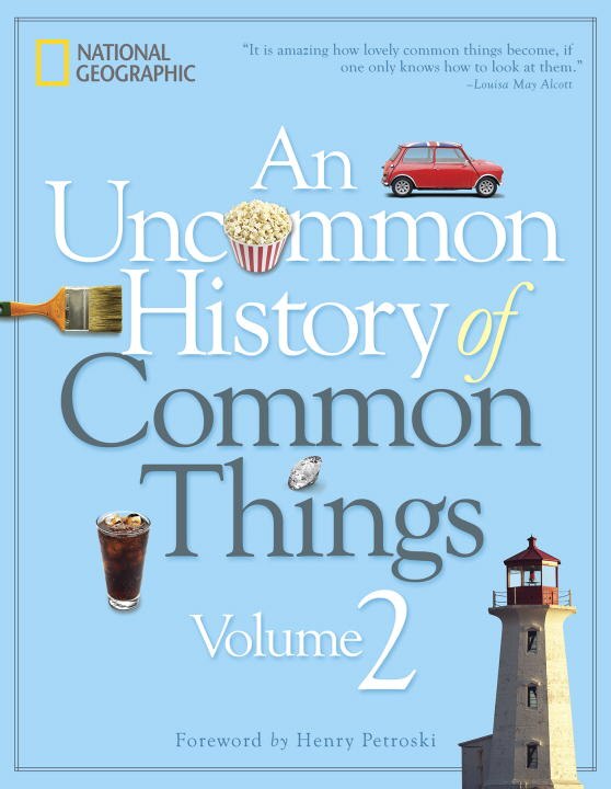 Front cover_Uncommon History of Common Things, An, Volume 2