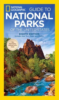 Couverture_National Geographic Guide To National Parks Of The United States, 8th Edition
