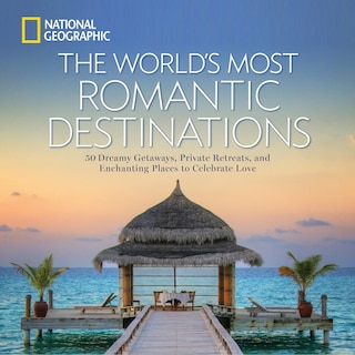 Front cover_World's Most Romantic Destinations, The