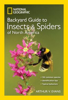Couverture_National Geographic Backyard Guide To Insects And Spiders Of North America