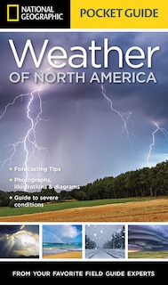 Front cover_National Geographic Pocket Guide To The Weather Of North America