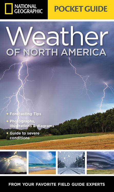 Front cover_National Geographic Pocket Guide To The Weather Of North America