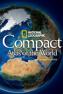 Front cover_National Geographic Compact Atlas Of The World, Second Edition