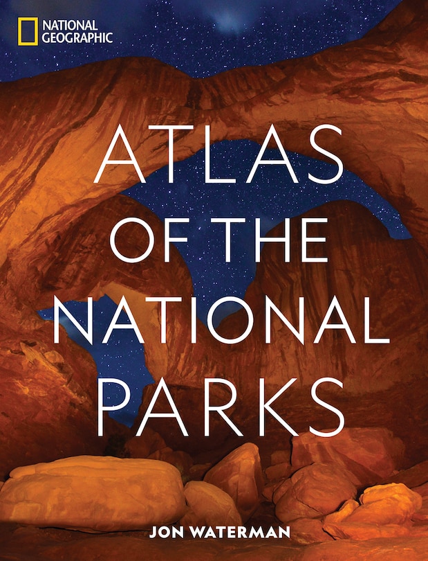 Front cover_National Geographic Atlas Of The National Parks