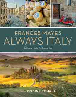 Frances Mayes Always Italy de Frances Mayes