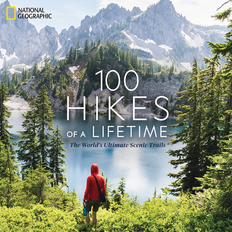 Front cover_100 Hikes Of A Lifetime
