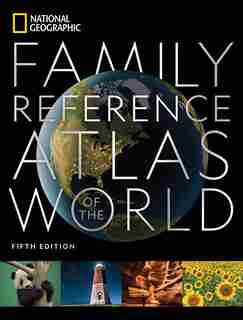National Geographic Family Reference Atlas 5th Edition de National Geographic