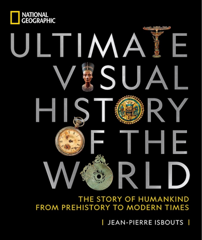 Front cover_National Geographic Ultimate Visual History Of The World