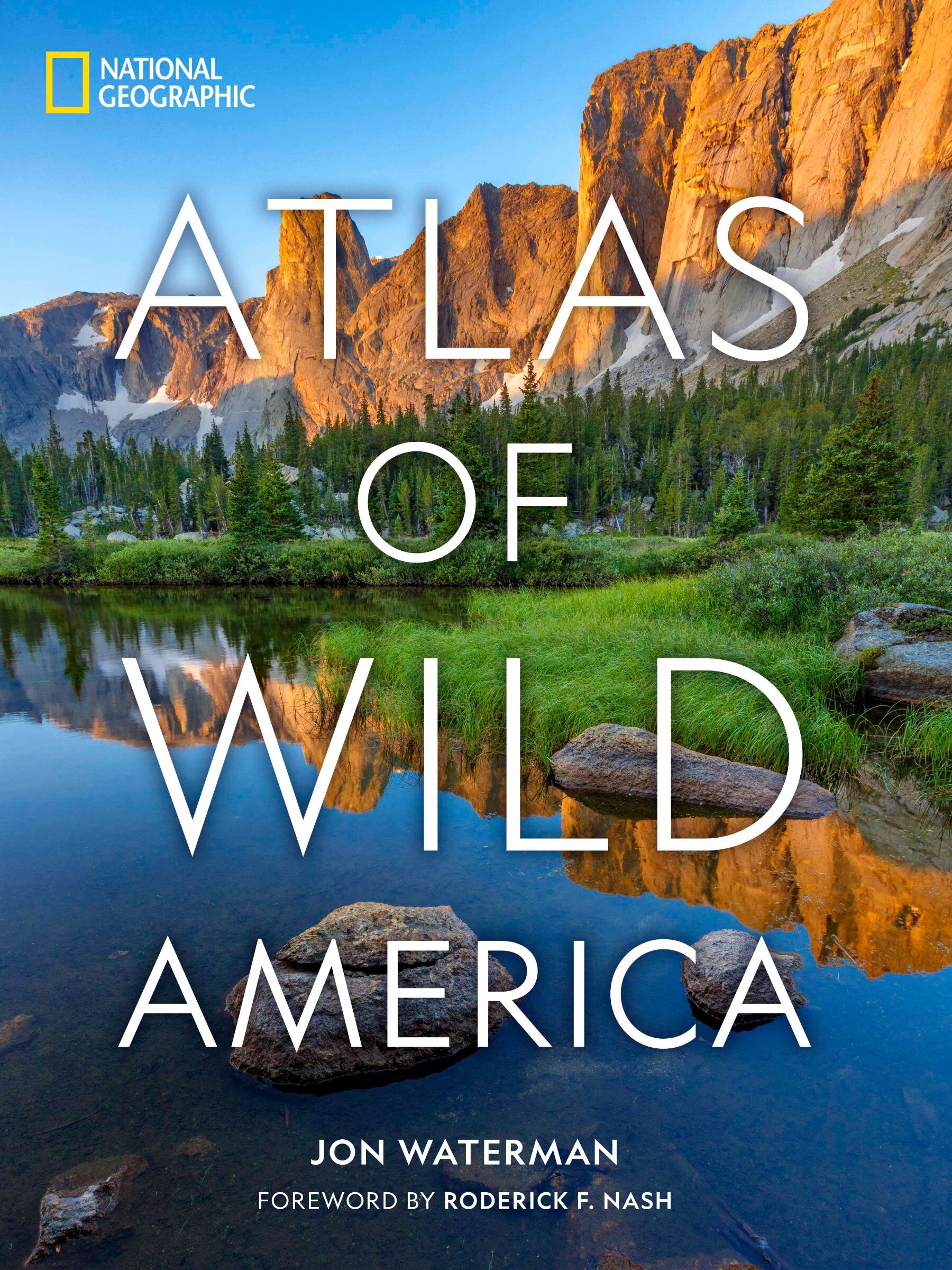 National Geographic Atlas Of Wild America Book By Jon Waterman