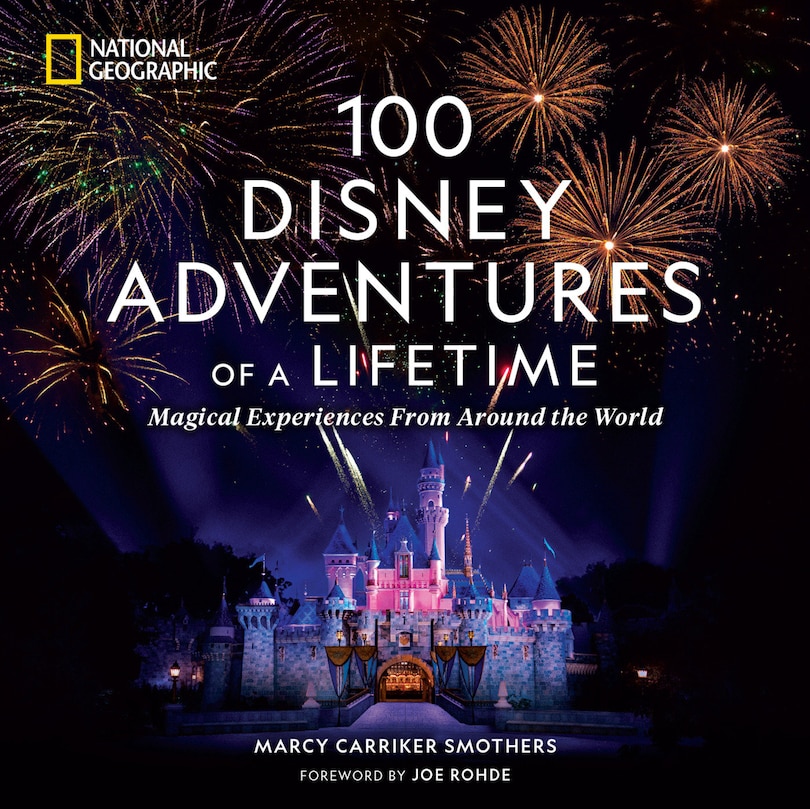 Front cover_100 Disney Adventures Of A Lifetime