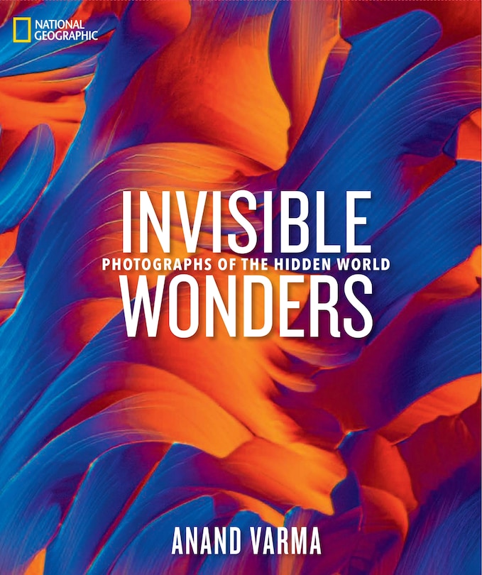 Front cover_National Geographic Invisible Wonders