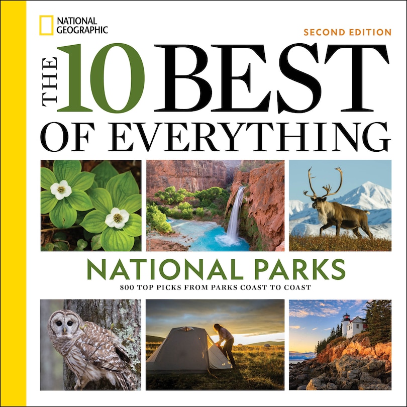Front cover_The 10 Best of Everything National Parks, 2nd Edition