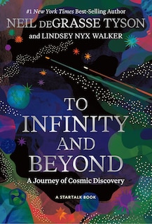 To Infinity and Beyond: A Journey of Cosmic Discovery