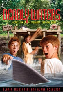 Front cover_Mysteries In Our National Parks: Deadly Waters