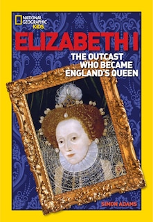 Front cover_World History Biographies: Elizabeth I