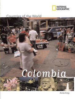 Couverture_National Geographic Countries Of The World: Colombia