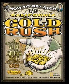 Front cover_How To Get Rich In The California Gold Rush