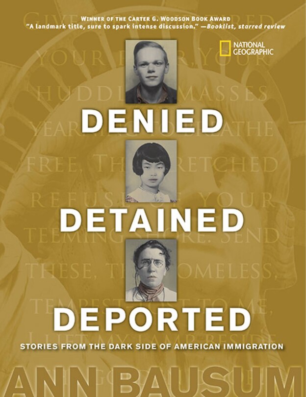 Front cover_Denied, Detained, Deported: Stories From The Dark Side Of American Immigration