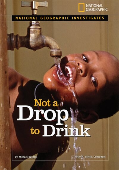 Front cover_National Geographic Investigates: Not A Drop To Drink