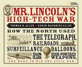 Front cover_Mr. Lincoln's High-Tech War