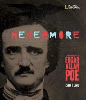 Front cover_Nevermore: A Photobiography Of Edgar Allan Poe