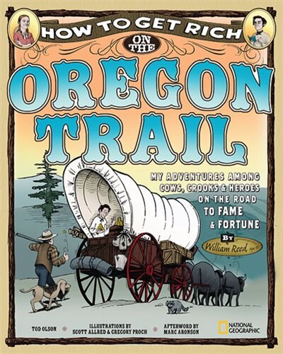 Front cover_How To Get Rich On The Oregon Trail