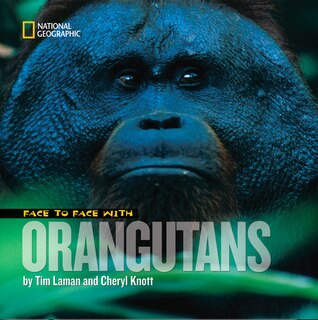 Front cover_Face To Face With Orangutans