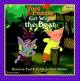 Front cover_Toot And Puddle: Get With The Beat!