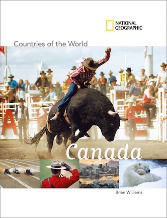 National Geographic Countries Of The World: Canada