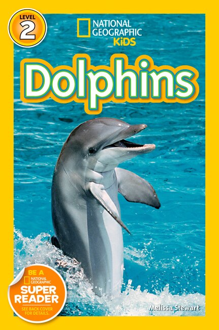 Front cover_Dolphins (National Geographic Kids Readers, Level 2)