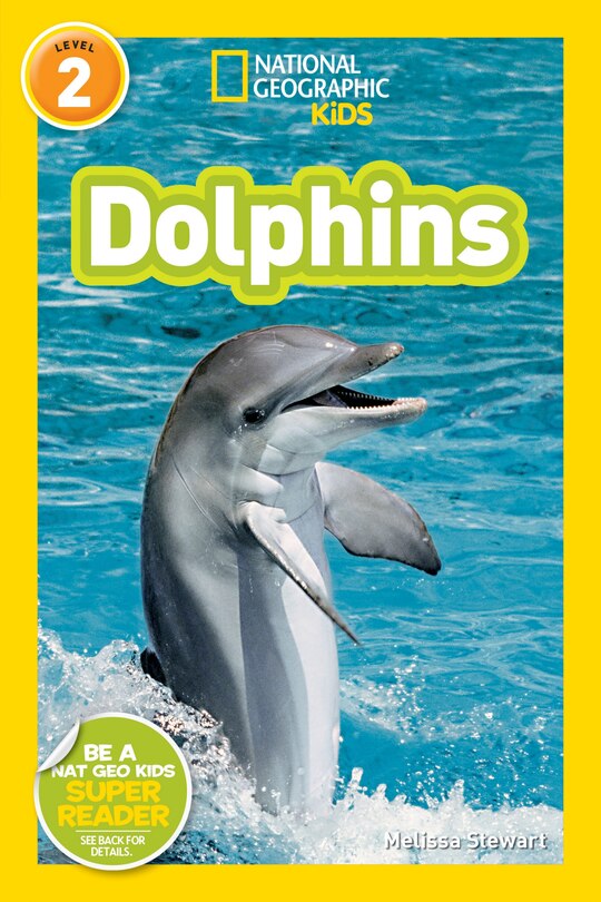 Front cover_Dolphins (National Geographic Kids Readers, Level 2)