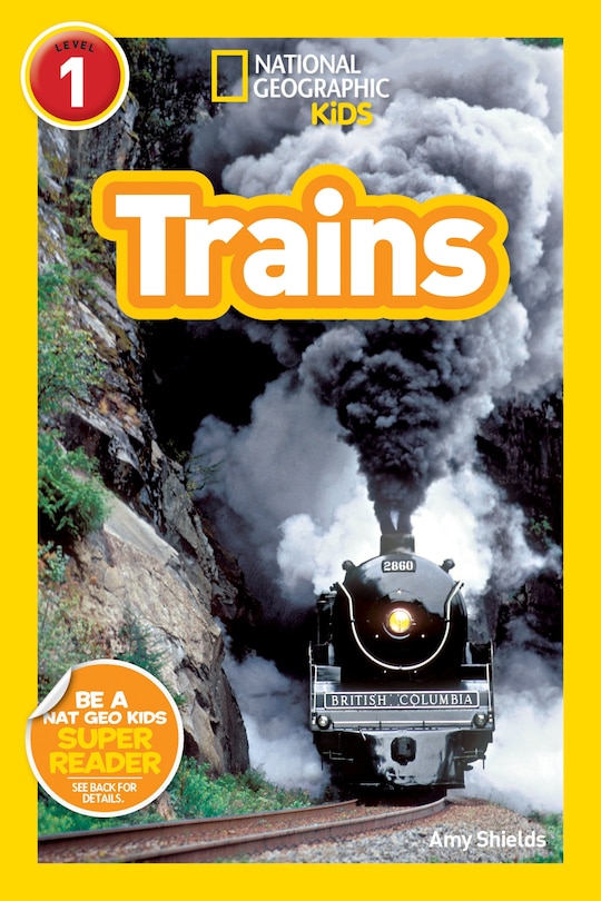 Couverture_Trains (National Geographic Kids Readers, Level 1)