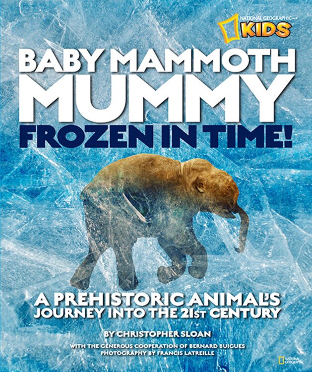 Couverture_Baby Mammoth Mummy: Frozen In Time (special Sales Edition)