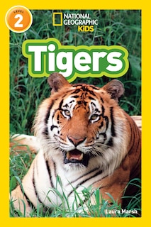 Front cover_Tigers (National Geographic Kids Readers, Level 2)