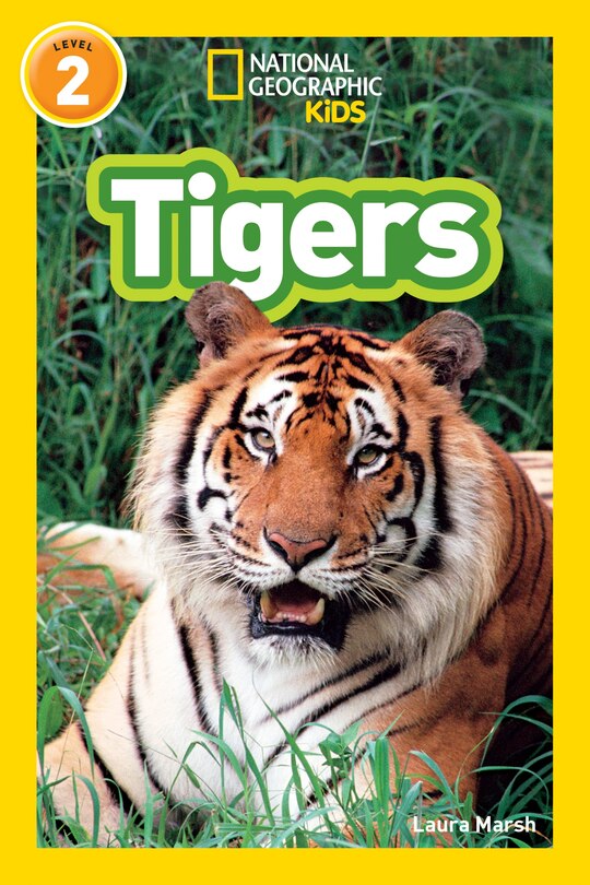 Front cover_Tigers (National Geographic Kids Readers, Level 2)