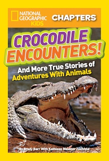 Couverture_National Geographic Kids Chapters: Crocodile Encounters!