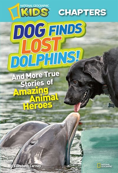 Couverture_National Geographic Kids Chapters: Dog Finds Lost Dolphins
