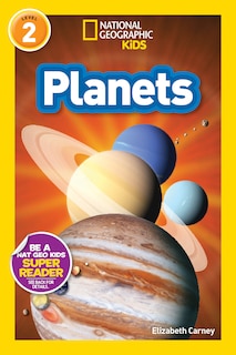 Front cover_Planets (National Geographic Kids Readers, Level 2)