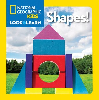 Front cover_National Geographic Kids Look And Learn: Shapes!