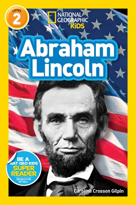 Couverture_Abraham Lincoln (National Geographic Kids Readers, Level 2)
