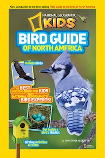 Front cover_National Geographic Kids Bird Guide Of North America