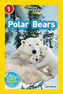 Front cover_Polar Bears (National Geographic Kids Readers, Level 1)