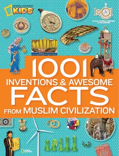 Front cover_1001 Inventions And Awesome Facts From Muslim Civilization